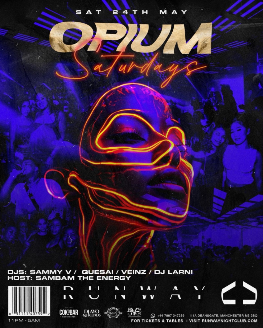 OPIUM SATURDAY AT RUNWAY MANCHESTER