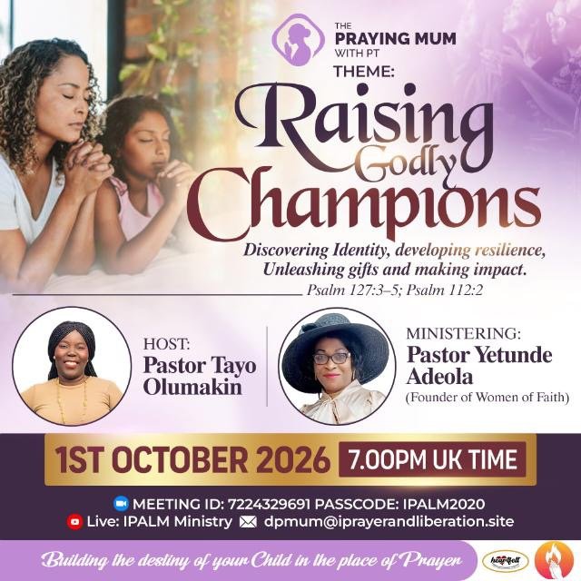 Praying Mums, Raising Godly Champions!