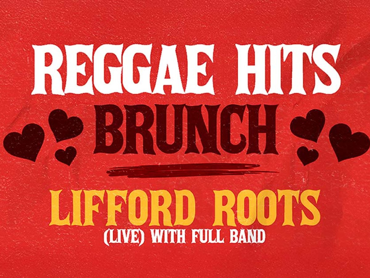 Reggae Brunch with Lifford Roots & Live Band